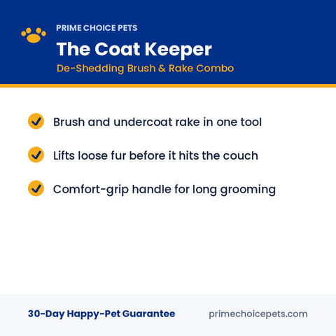 The Coat Keeper — De-Shedding Brush & Rake Combo